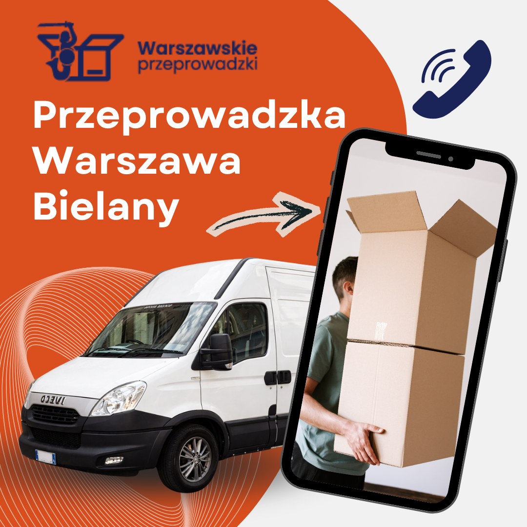 Przeprowadzka Warszawa Bielany Przeprowadzki w Stolicy
